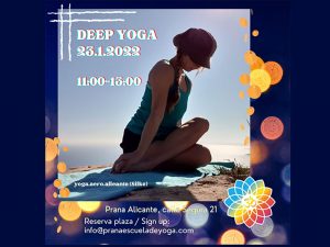 INTENSIVE DEEP YOGA @ Prana Escuela de Yoga | Alicante | Comunidad Valenciana | España