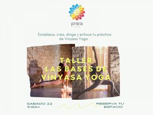TALLER DE VINYASA YOGA @ PRANA, Escuela de Yoga, Sala Radha Khrisna | Alicante | Comunidad Valenciana | España