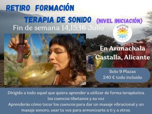 RETIRO FORMACIÓN TERAPIA DEL SONIDO @ ARUNACHALA, CASTALLA | Alicante | Comunidad Valenciana | España