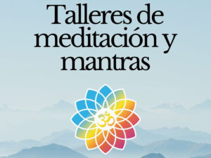 TALLERES DE MEDITACIÓN Y MANTRAS @ PRANA, Escuela de Yoga | Alicante | Comunidad Valenciana | España